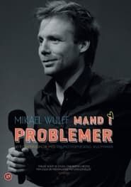 Mikael Wulff - Mand I Problemer (2013)