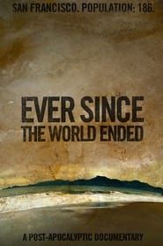 Ever Since the World Ended 2001 streaming