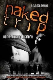 Naked Trip (2010)
