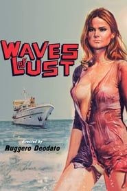 Waves of Lust series tv