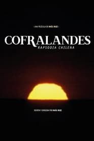 Cofralandes, Chilean Rhapsody series tv