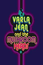 Image Varla Jean and the Mushroomheads