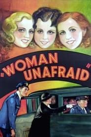 watch Woman Unafraid
