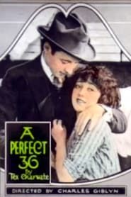 A Perfect 36 (1918)