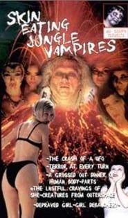 Skin Eating Jungle Vampires (2002)