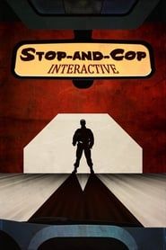 Affiche de Stop-and-Cop Interactive