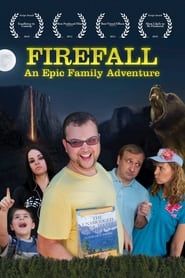 Firefall: An Epic Family Adventure (2012)