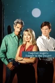Image Fugitive Nights: Danger in the Desert 1993