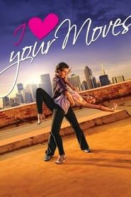 I Love Your Moves series tv