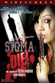 Sigma Die! series tv