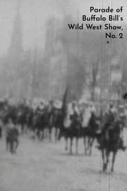 Image Parade of Buffalo Bill's Wild West Show, No. 2 1898