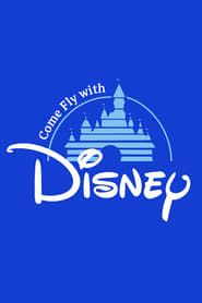 Come Fly with Disney series tv