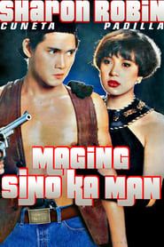 Maging Sino Ka Man 1991 streaming