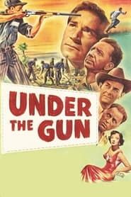 Affiche de Under the Gun