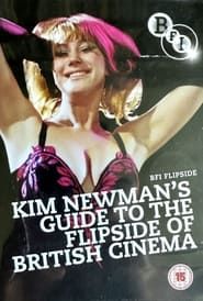 Kim Newman's Guide to the Flipside of British Cinema (2010)
