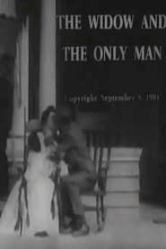 The Widow and the Only Man (1904)