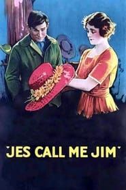 Jes' Call Me Jim (1920)