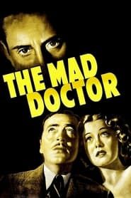 The Mad Doctor 1940 streaming