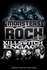 Killswitch Engage - Live at Monsters of Rock series tv