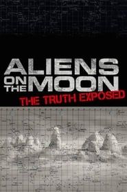 Aliens on the Moon: The Truth Exposed series tv