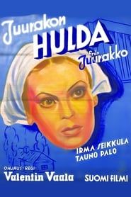 Juurakon Hulda 1937 streaming
