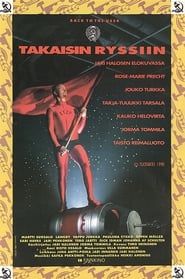 Back to the USSR – takaisin Ryssiin (1992)