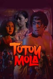 watch Totoy Mola