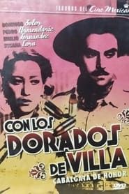 Con Los Dorados De Villa series tv