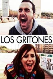 Los Gritones (2010)