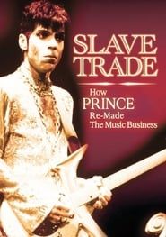 Image Slave Trade: How Prince Remade the Music Business 2014