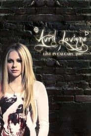 Avril Lavigne: Live in Calgary series tv