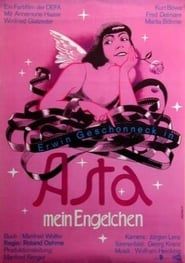 Asta, mein Engelchen (1981)