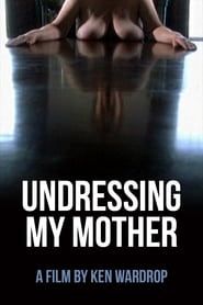Image Undressing My Mother
