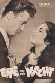 Ehe für eine Nacht (1953)