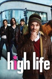 High Life series tv