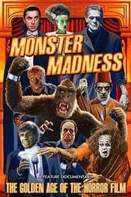 Monster Madness: The Golden Age of the Horror Film series tv