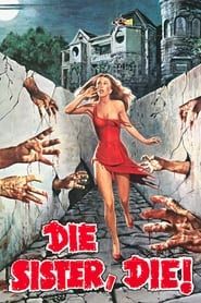 Die Sister, Die! (1978)