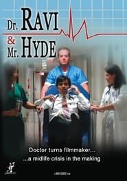Dr. Ravi & Mr. Hyde (2007)