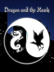 Dragon and the Hawk series tv