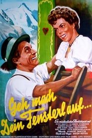Geh’ mach dein Fensterl auf (1953)