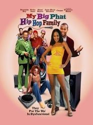 My Big Phat Hip Hop Family series tv