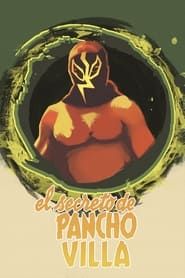 El Secreto De Pancho Villa series tv