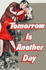 Tomorrow Is Another Day series tv