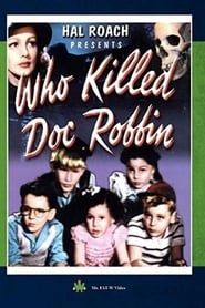 Who Killed Doc Robbin? (1948)