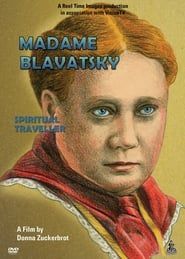 Madame Blavatsky: Spiritual Traveler series tv
