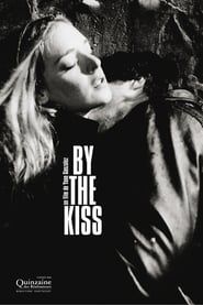 By the Kiss series tv