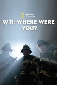 9/11: Where Were You? series tv