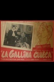 watch La gallina clueca