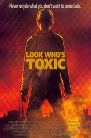 Affiche de Look Who's Toxic