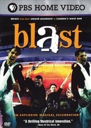 Blast! An Explosive Musical Celebration series tv